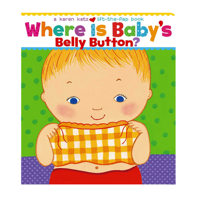 Where is Baby's Belly Button? by Karen Katz